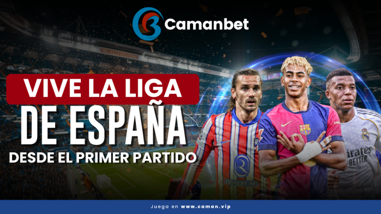 Conoce los partidos de la Liga española y haz tus apuestas deportivas en Camanbet