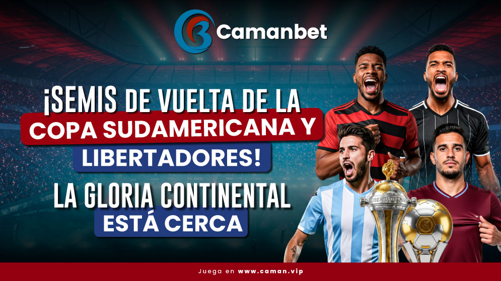 Apuestas de las Semifinales de la Copa Libertadores y Sudamericana, con las mejores cuotas y mercados del país en Camanbet. ¡Entra ya!