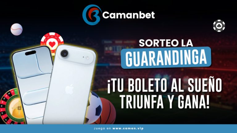 Participa en el Sorteo La Guardinga con Camanbet y gana premios increíbles en apuestas parley y apuestas deportivas