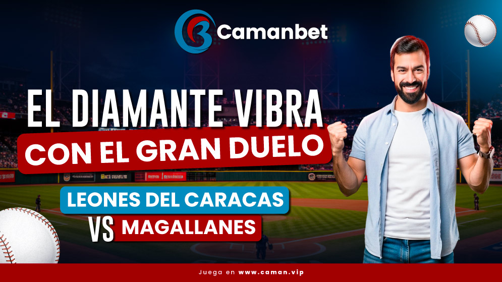 Apuestas de la Liga de Beisbol de Venezuela y del enfrentamiento entre Magallanes vs Caracas con las mejores cuotas y mercados. ¡Registrate ya!