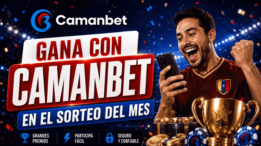 Conoce y participa en el sorteo de Caman VIp. Gana premios especiales.
